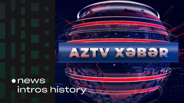 [🇦🇿] History of AZTV Xǝbǝr intros since 1960s