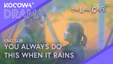 Lee Seung Gi Takes Off His Jacket To Protect Her From The Rain | The Law Cafe EP03 | KOCOWA+