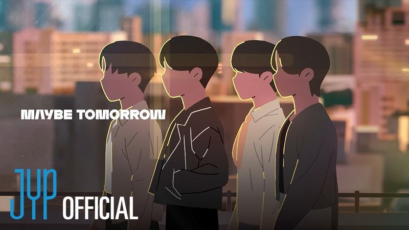 DAY6(데이식스) "Maybe Tomorrow" Lyric Video
