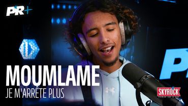 Moumlame - Je m'arrête plus #PR+