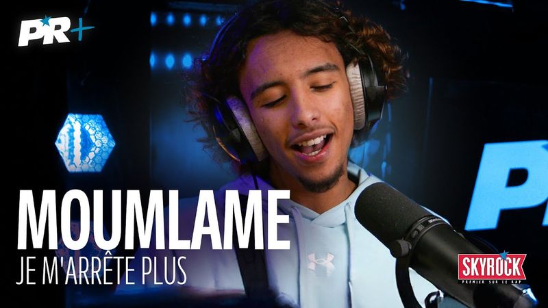 Moumlame - Je m'arrête plus #PR+