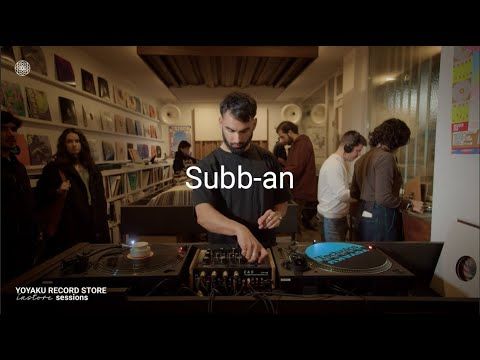 Yoyaku Instore Session with Subb-an