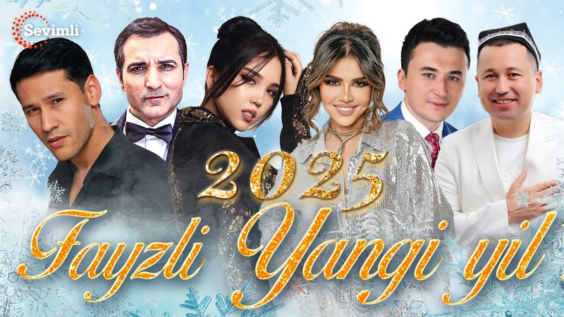 FAYZLI YANGI YIL SHOUSI 2025-YIL