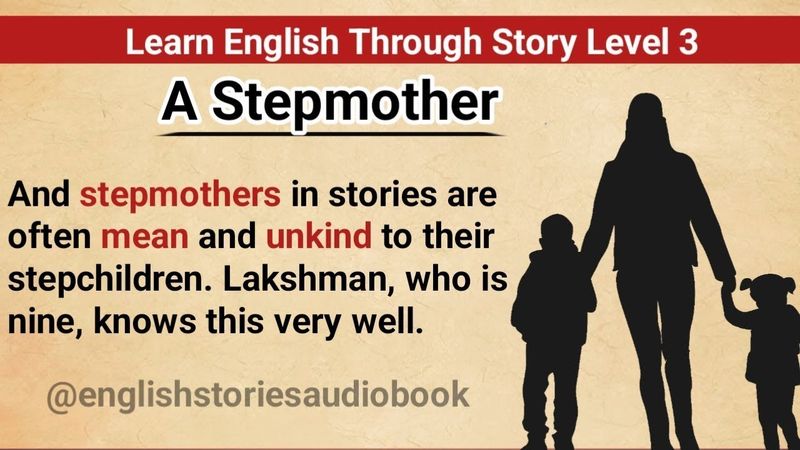 Learn English through story || Level 3 || Graded Reader 3 || A Stepmother || Learn English