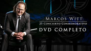 Marcos Witt 25 Conmemorativo - Concierto Completo en Vivo
