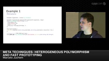 CppCon 2014: M. Juchem "Meta Techniques: Heterogeneous Polymorphism & Fast Prototyping at Facebook"