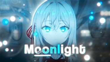 Alya Sometimes Hides Her Feelings in Russian | Moonlight 🌙 - [Edit/AMV]