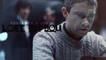 ✗ sherlock & john I lost on you