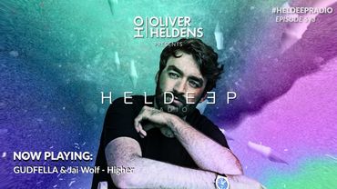 Oliver Heldens - Heldeep Radio #593