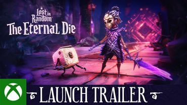 Lost in Random: The Eternal Die | Launch Trailer