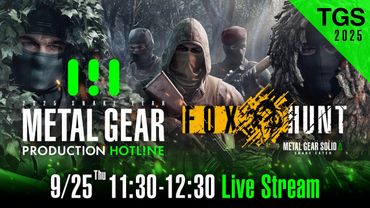 METAL GEAR - PRODUCTION HOTLINE at TGS2025(メタルギア公式) | KONAMI