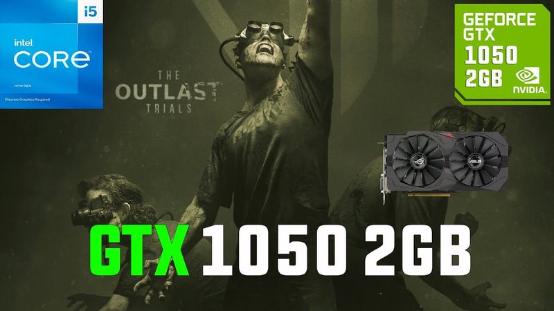 The Outlast Trials GTX 1050 (All Settings Tested 1080p FSR)