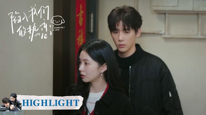 EP22 --part 1｜Highlight Collection |  [Be Passionately in Love]