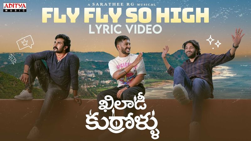 Fly Fly So High Lyrical Video | Khiladi Kurrolu | Kriishna | Vasanthi Krishnan | Sarathee RG