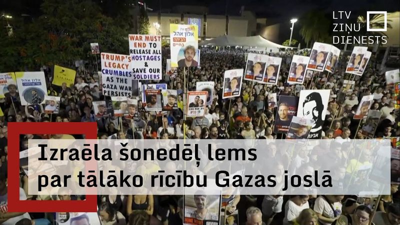 Netanjahu kabinetā viedokļi par tālāko rīcību Gazā dalās