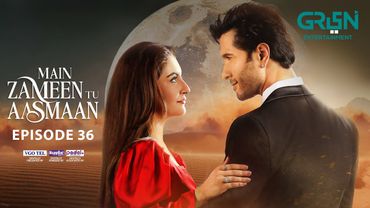 Main Zameen Tu Aasmaan Ep 36 (Subtitles) 25th Dec 2025 | VGO TEL, Happilac & Padel + ISB | Green TV