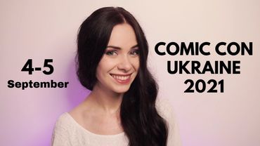 Comic Con Ukraine 2021 – Зустрінемося там! / Meet you there!