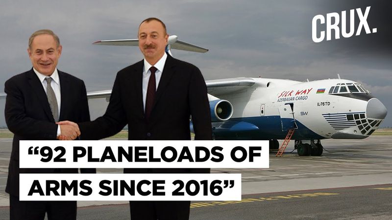 Israel Sends Planeloads Of Arms To Azerbaijan As It Battles Armenia | What Does It Want In Return?