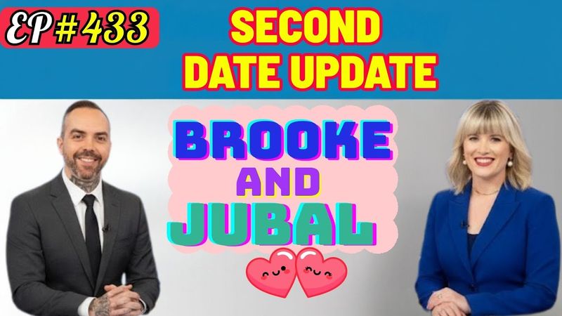 Brooke and Jubal - Second Date Update | He Said “This Is About To Get Dangerous” 😏💥 | Ep.434