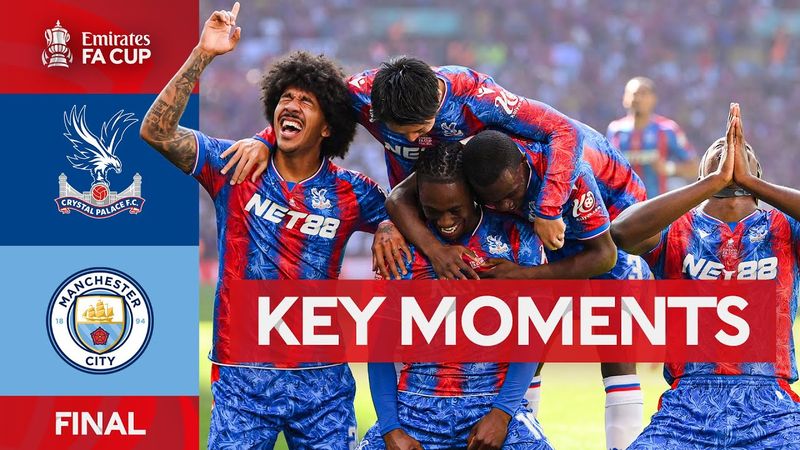 Crystal Palace v Manchester City | Key Moments | Final | Emirates FA Cup 2024-25