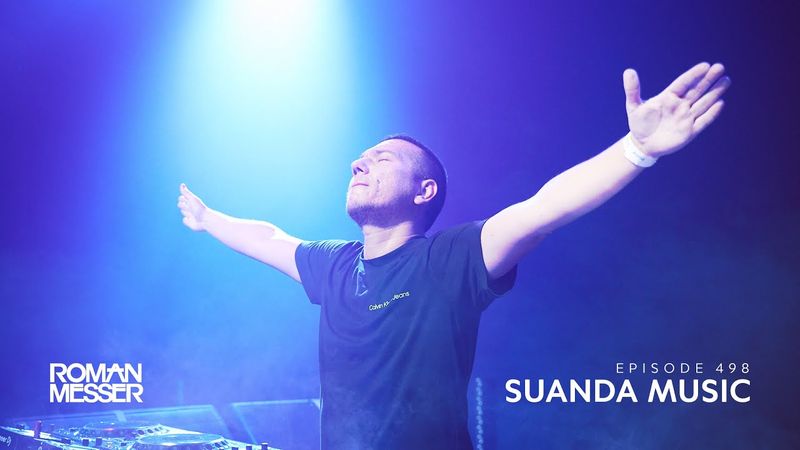 Roman Messer - Suanda Music 498 [#SUANDA]
