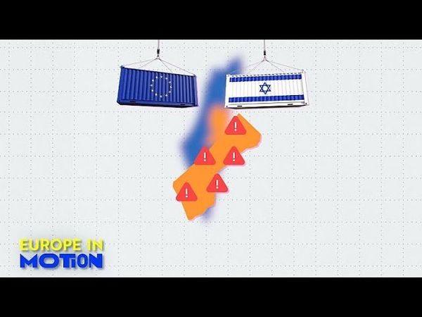 As review finds 'indications' of Gaza human rights breach, how close are EU-Israel trade relations?