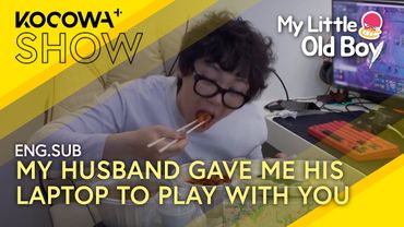 Star Hong Flirts While Playing Online And Having A Feast! | My Little Old Boy EP442 | KOCOWA+