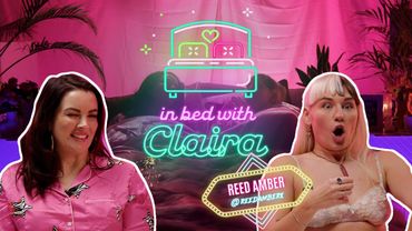REED AMBER - Orgasams, orgies and getting Come Curious  - IN BED WITH CLAIRA