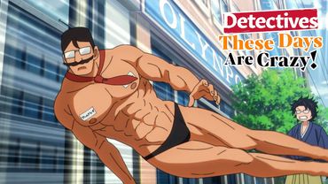 Words Cannot Describe This Clip | Detectives These Days Are Crazy!