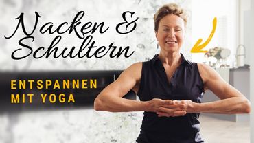 Yoga gegen Nackenschmerzen - Die besten Übungen um Verspannungen zu lösen