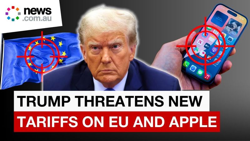 Trump threatens new tariffs on EU and the iPhone