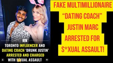 Fake Multimillionaire Dating Coach Justin Marc ARRESTED for S*xual Ass*ult! | | IWAM Ep. 906