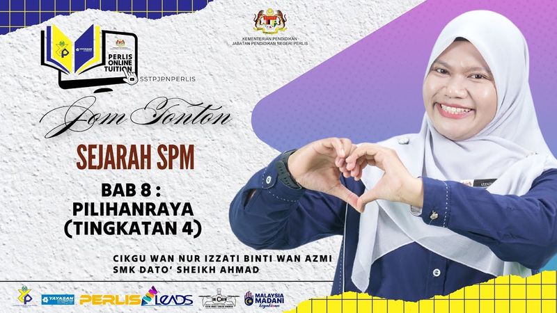PERLIS ONLINE TUITION (POT2025) : SPM - SEJARAH (PILIHANRAYA - TINGKATAN 4)