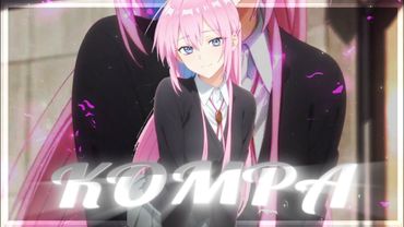 Shikimori - Kompa [AMV/EDIT] Alight Motion📱
