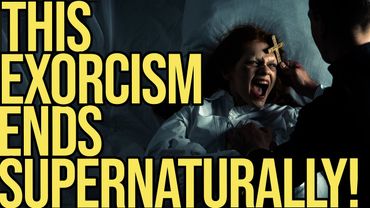 THIS EXORCISM ENDS SUPERNATURALLY!