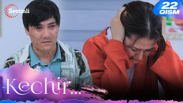 Kechir 22-qism (milliy serial) | Кечир 22-қисм (миллий сериал)