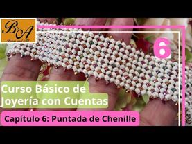 Curso Básico Gratuito de Joyería con Cuentas Capitulo 6: Puntada de Chenille 