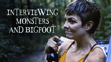 Interviewing Monsters and Bigfoot | Free Full Movie