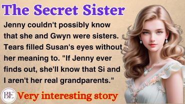 The Secret Sister || Learn English Through Story || Level 2 || Graded Reader | English Audio Podcast