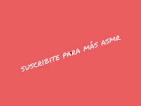 ASMR - ARGENTINA PIDE L3CH3