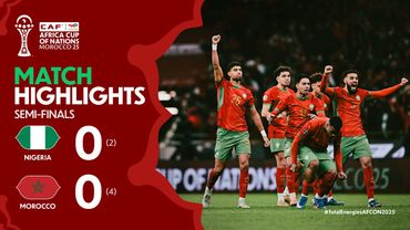 HIGHLIGHTS | Nigeria 🆚 Morocco | #TotalEnergiesAFCON2025 - Semi-Finals | ملخص مباراة نيجيريا والمغرب