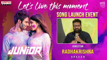 Director Radhakrishna Speech | Let’s Live This Moment Song Launch Event | Junior Movie | Kireeti