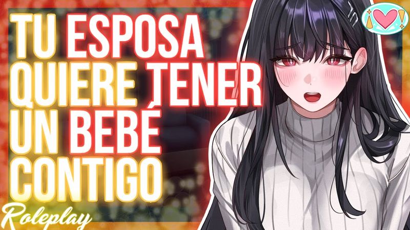 ASMR Roleplay | Tu ESPOSA quiere tener un BEBÉ contigo |Español