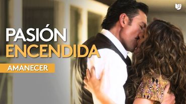 Leonel se entrega al deseo de Amapola | Amanecer | Capítulo 3