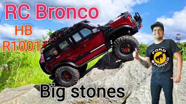 RC HB R1001 Bronco scale 1/10 big stones
