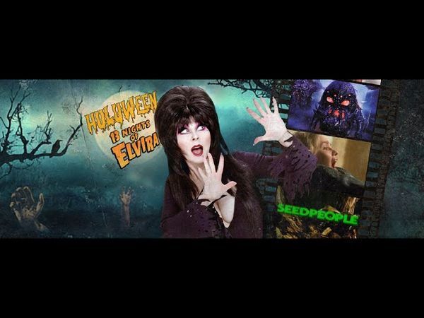 13 Nights of Elvira Preview: Seed People