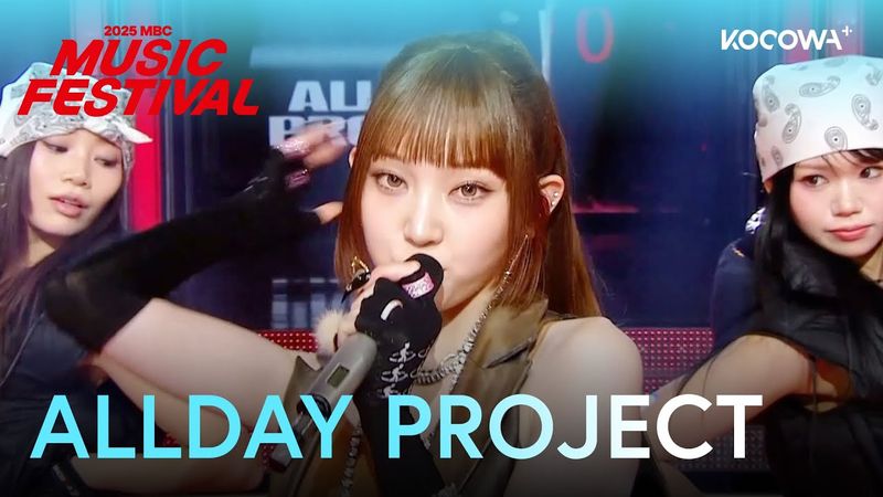 ALLDAY PROJECT - Look At Me | 2025 MBC Music Festival | KOCOWA+