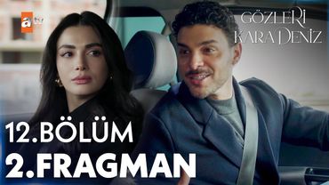 Gözleri KaraDeniz 12. Bölüm 2. Fragman | "Senin yanında uyanmak istiyorum" @atvturkiye​
