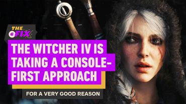 There's a Good Reason Why The Witcher 4 Is Taking a "Console First" Approach - IGN Daily Fix