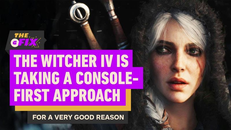 There's a Good Reason Why The Witcher 4 Is Taking a "Console First" Approach - IGN Daily Fix